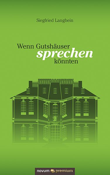 Cover von Wenn Gutshäuser sprechen könnten