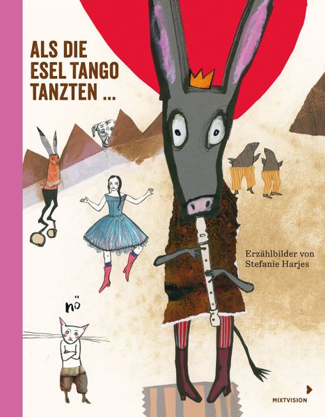 Cover von Als die Esel Tango tanzten …