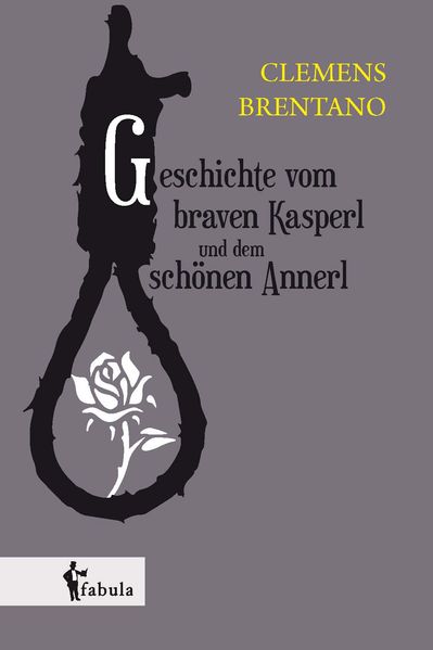 Cover von Geschichte vom braven Kasperl und dem schönen Annerl