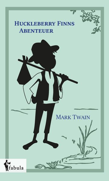 Cover von Huckleberry Finns Abenteuer