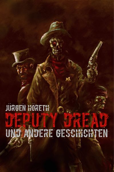Cover von Deputy Dread und andere Geschichten