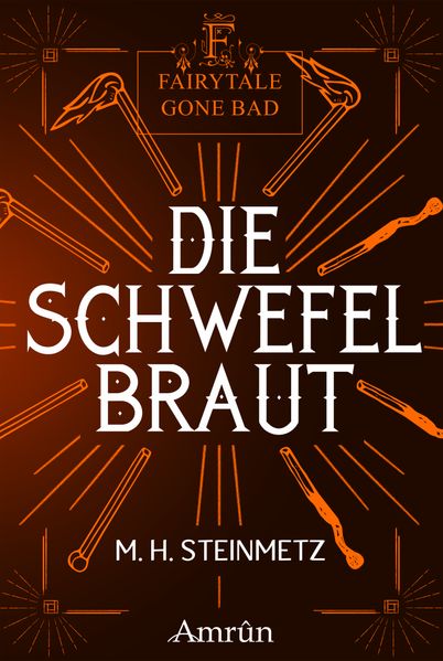 Cover von Fairytale gone Bad 4: Die Schwefelbraut