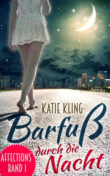 Cover von Affections 1: Barfuß durch die Nacht