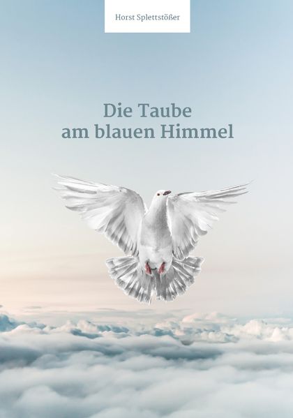 Cover von Die Taube am blauen Himmel