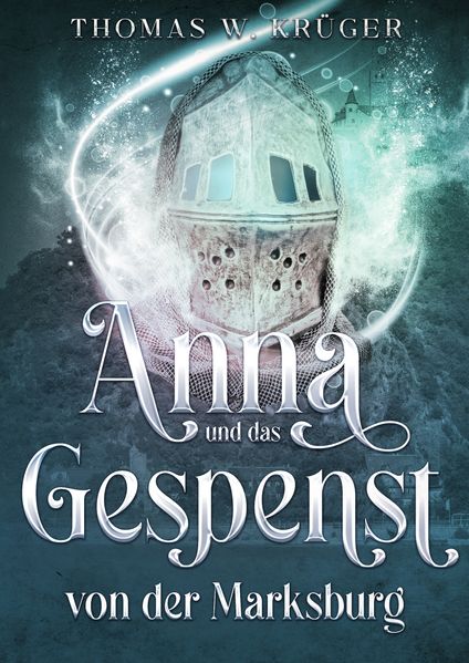 Cover von Anna und das Gespenst von der Marksburg