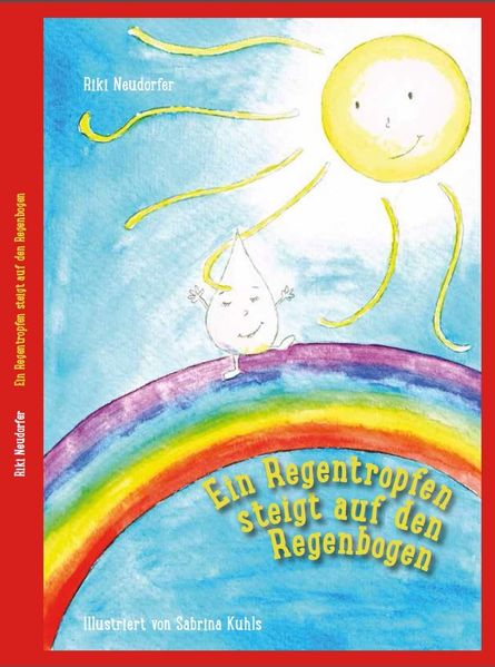 Cover von Ein Regentropfen steigt auf den Regenbogen