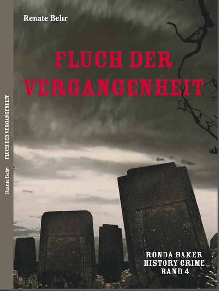 Cover von Ronda Baker History Crime Band 4