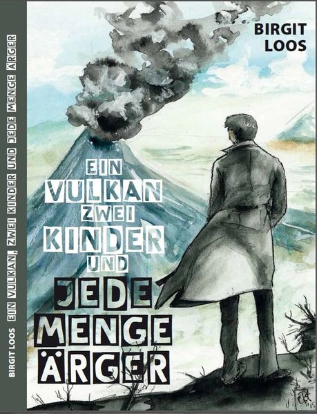 Cover von Ein Vulkan, zwei Kinder und jede Menge Ärger