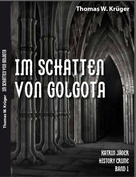Cover von Katrin Jäger History Crime Band 1