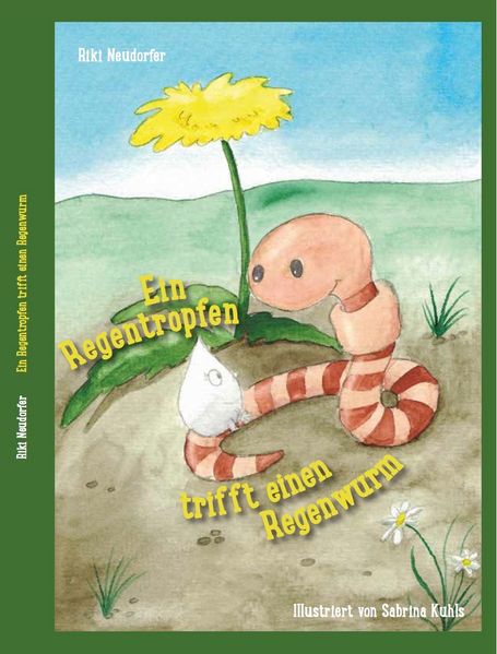 Cover von Ein Regentropfen trifft einen Regenwurm