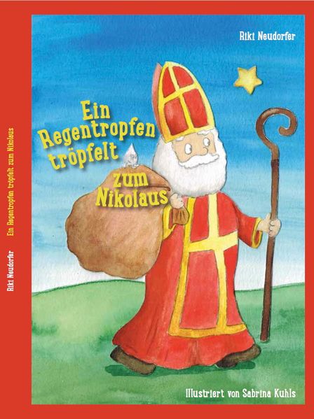 Cover von Ein Regentropfen tröpfelt zum Nikolaus
