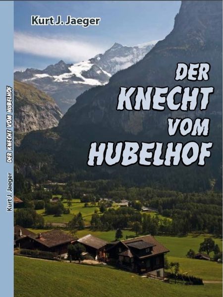 Cover von Der Knecht vom Hubelhof