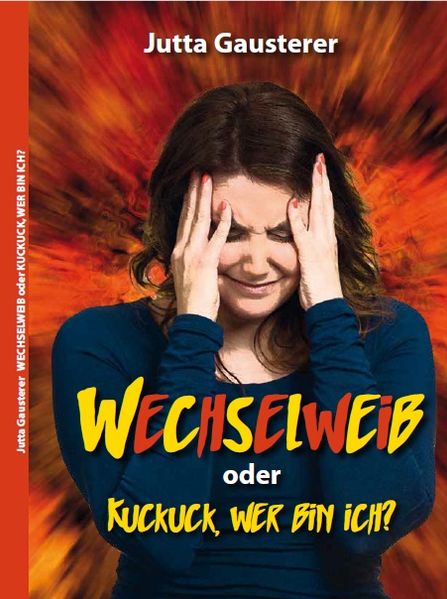 Cover von Wechselweib oder Kuckuck, wer bin ich?