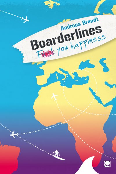 Cover von Boarderlines – Fuck You Happiness