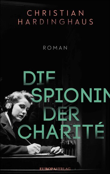 Cover von Die Spionin der Charité