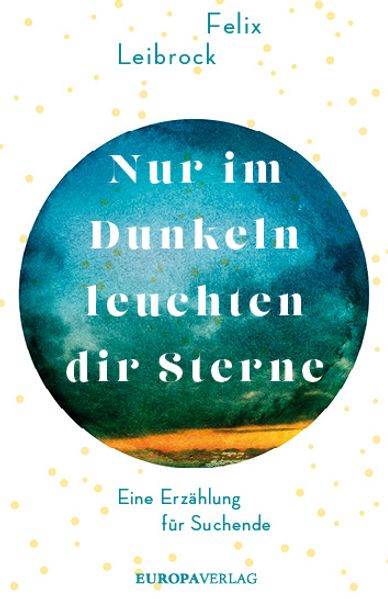 Cover von Nur im Dunkeln leuchten dir Sterne