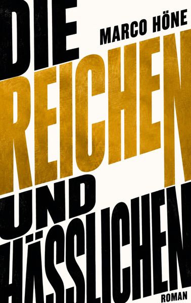 Cover von Die Reichen und Hässlichen
