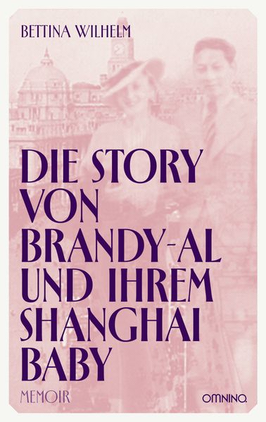 Cover von Die Story von Brandy-Al und ihrem Shanghai Baby