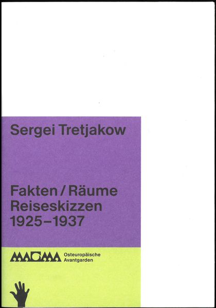 Cover von Sergei Tretjakow. Fakten / Räume
