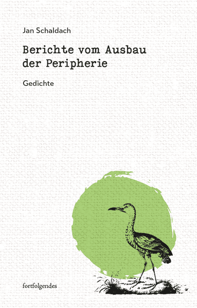 Cover von Berichte vom Ausbau der Peripherie