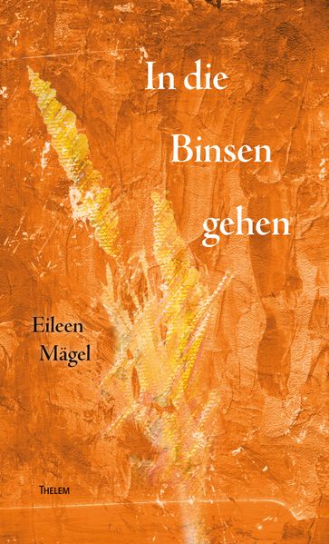 Cover von In die Binsen gehen