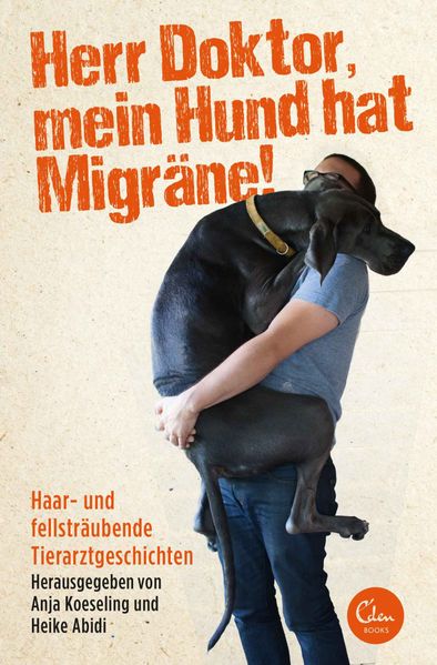 Cover von Herr Doktor, mein Hund hat Migräne!