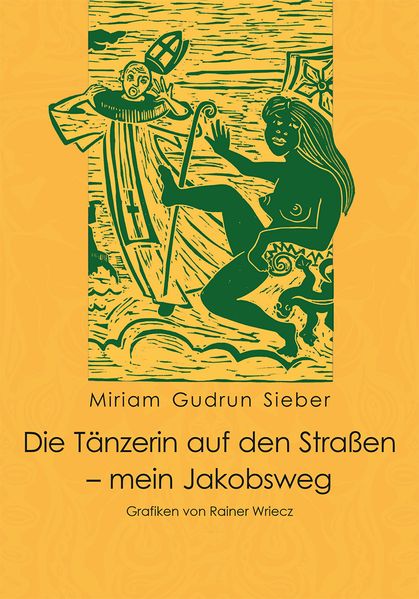 Cover von Die Tänzerin auf den Straßen – mein Jakobsweg