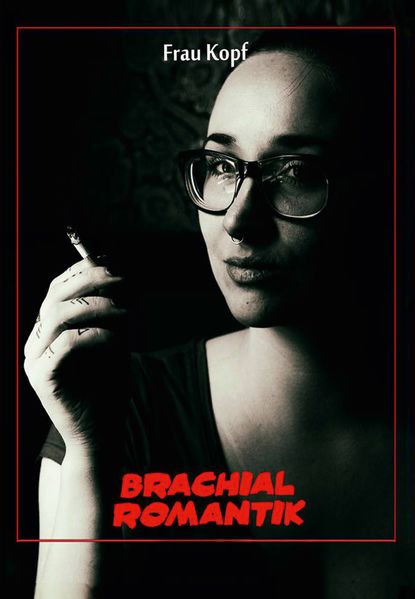 Cover von Brachialromantik