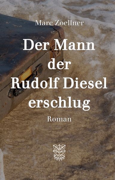 Cover von Der Mann der Rudolf Diesel erschlug