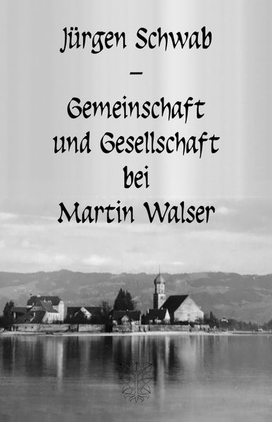 Cover von Gemeinschaft und Gesellschaft bei Martin Walser