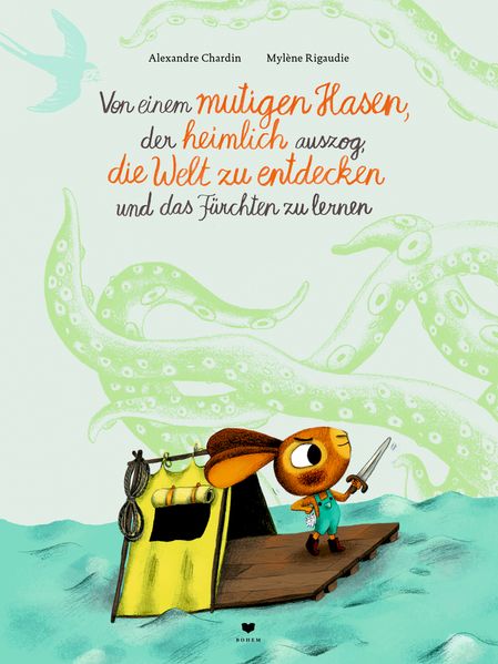 Cover von Von einem mutigen Hasen, der heimlich auszog, die Welt zu entdecken und das Fürchten zu lernen