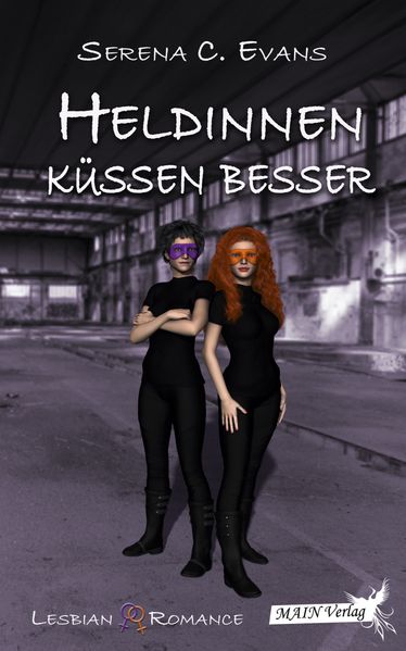 Cover von Heldinnen küssen besser