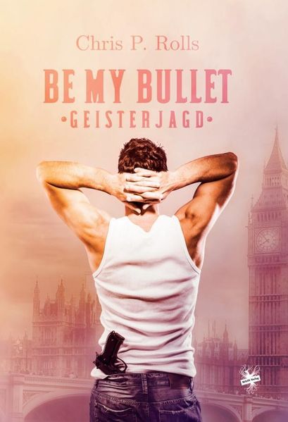 Cover von Be my bullet – Geisterjagd