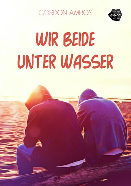 Cover von Wir beide unter Wasser