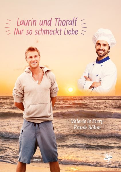 Cover von Laurin und Thoralf – nur so schmeckt Liebe
