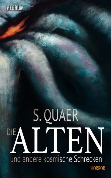Cover von Die Alten und andere kosmische Schrecken