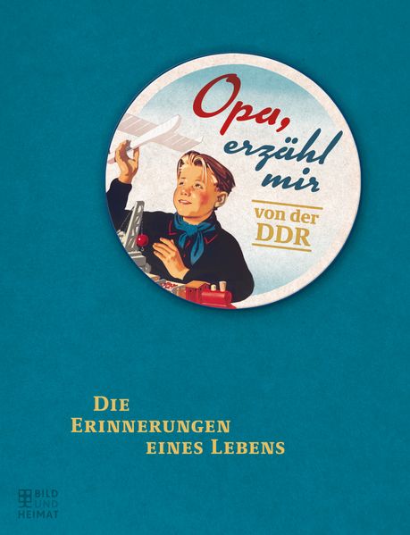 Cover von Opa, erzähl mir von der DDR