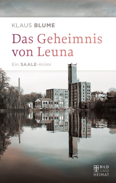 Cover von Das Geheimnis von Leuna