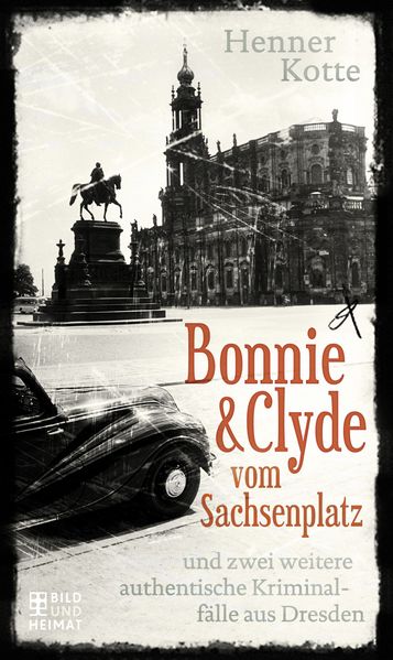 Cover von Bonnie & Clyde vom Sachsenplatz