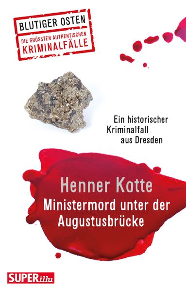 Cover von Ministermord unter der Augustbrücke