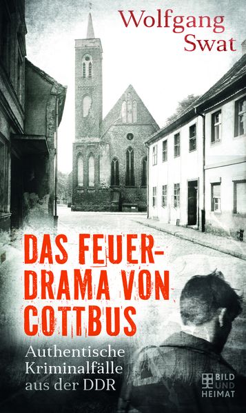 Cover von Das Feuerdrama von Cottbus