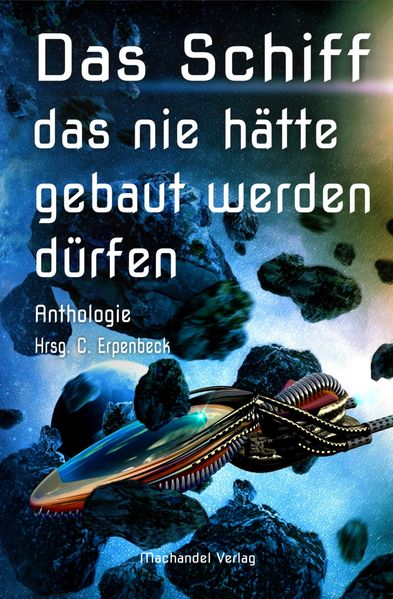 Cover von Das Schiff, das nie hätte gebaut werden dürfen
