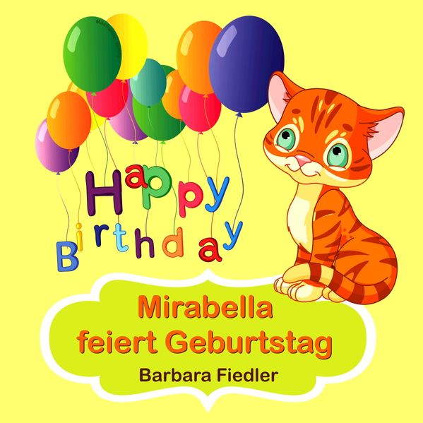 Cover von Mirabella feiert Geburtstag