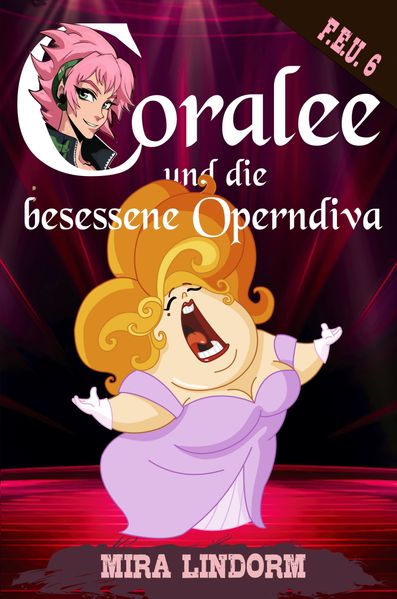 Cover von Coralee und die besessene Operndiva