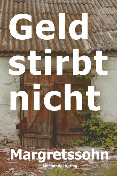 Cover von Geld stirbt nicht