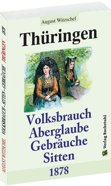 Cover von Thüringen – Volksbrauch, Aberglaube, Sitten und Gebräuche – 1878