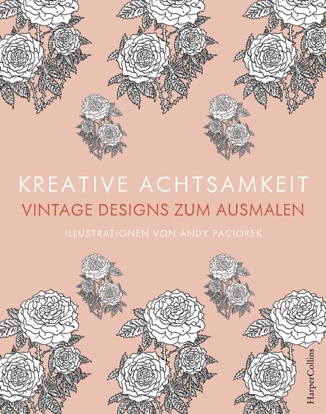 Cover von Kreative Achtsamkeit – Vintage Designs zum Ausmalen