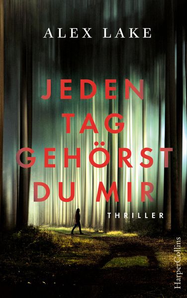 Cover von Jeden Tag gehörst du mir