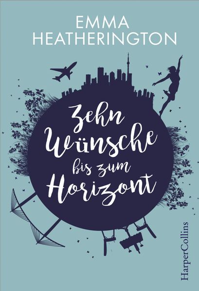 Cover von Zehn Wünsche bis zum Horizont