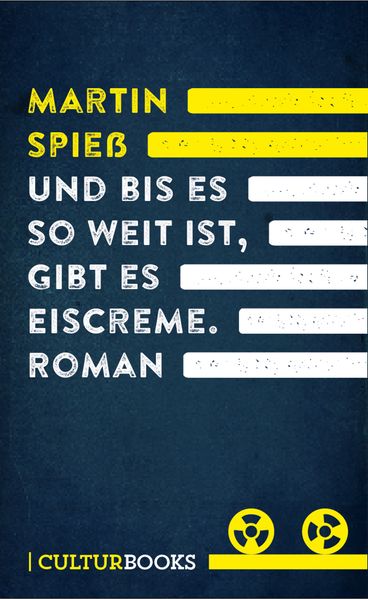 Cover von Und bis es so weit ist, gibt es Eiscreme